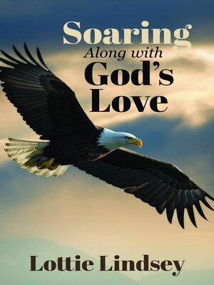 cover image of Soaring Along With God's Love